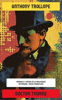Doctor Thorne - Anthony Trollope - E-Book