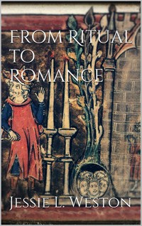 From Ritual to Romance - Jessie L. Weston - E-Book