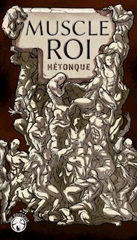 Muscle roi - Hétonque - E-Book