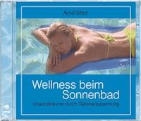Wellness beim Sonnenbad - Arnd Stein - Hörbuch