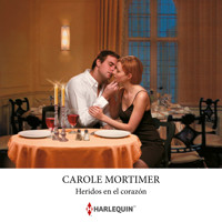 Heridos en el corazón - Carole Mortimer - Hörbuch