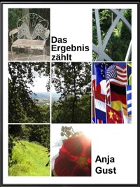 Das Ergebnis zählt - Anja Gust - E-Book