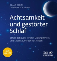 Achtsamkeit und gestörter Schlaf - Claus Derra - E-Book