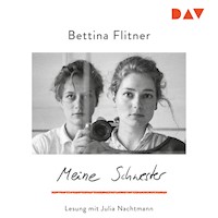 Meine Schwester - Bettina Flitner - Hörbuch
