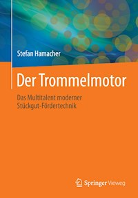Der Trommelmotor - Stefan Hamacher - E-Book