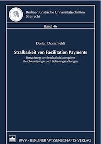 Strafbarkeit von Facilitation Payments - Dorian Dorschfeld - E-Book