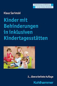 Kinder mit Behinderungen in inklusiven Kindertagesstätten - Klaus Sarimski - E-Book
