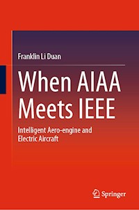 When AIAA Meets IEEE - Franklin Li Duan - E-Book