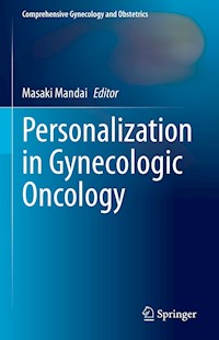 Personalization in Gynecologic Oncology -  - E-Book
