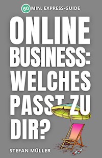 Online-Business: Welches passt zu dir? - Stefan Müller - E-Book