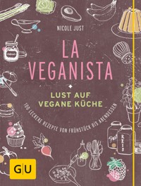 La Veganista - das eBook-Paket - Nicole Just - E-Book