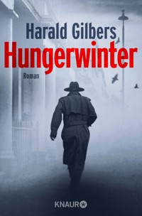 Hungerwinter - Harald Gilbers - E-Book