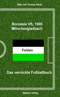 Borussia Mönchengladbach - Thomas Steuk - E-Book