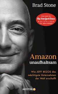Amazon unaufhaltsam - Brad Stone - E-Book