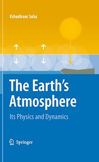 The Earth's Atmosphere - Kshudiram Saha - E-Book