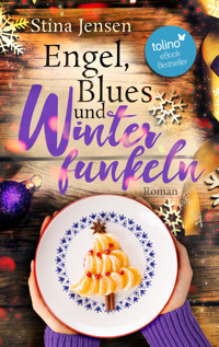 Engel, Blues und Winterfunkeln - Stina Jensen - E-Book