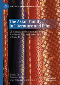 The Asian Family in Literature and Film -  - E-Book