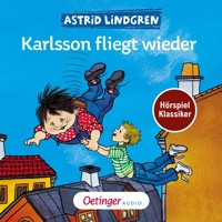 Karlsson vom Dach 2. Karlsson fliegt wieder. Hörspielklassiker - Astrid Lindgren - Hörbuch