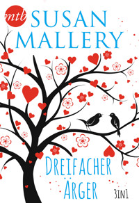 Susan Mallery - Dreifacher Ärger (3in1) - Susan Mallery - E-Book