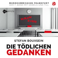 Die tödlichen Gedanken - Bouxsein Stefan - Hörbuch