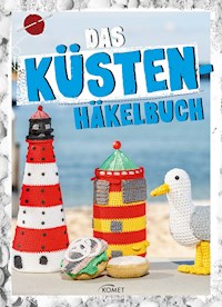 Das Küstenhäkelbuch - Sam Lavender - E-Book