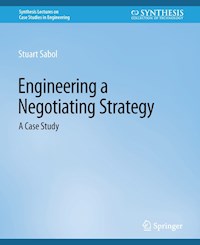 Engineering a Negotiating Strategy - Stuart Sabol - E-Book