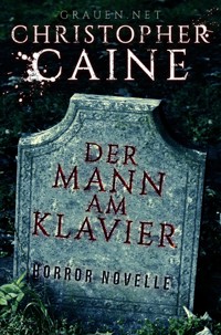Der Mann am Klavier - Christopher Caine - E-Book