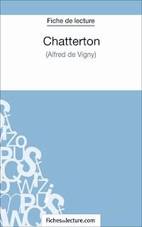 Chatterton - fichesdelecture.com - E-Book
