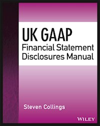 UK GAAP Financial Statement Disclosures Manual - Steven Collings - E-Book