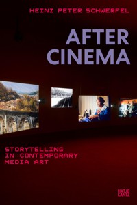 After Cinema - Heinz Peter Schwerfel - E-Book