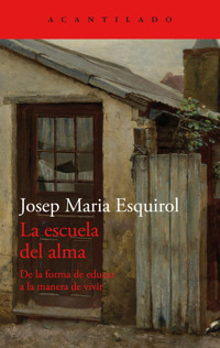 La escuela del alma - Josep Maria Esquirol - E-Book