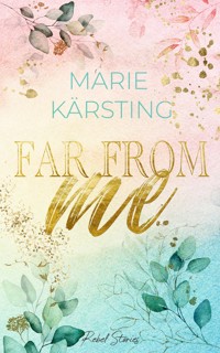 Far From Me - Marie Kärsting - E-Book