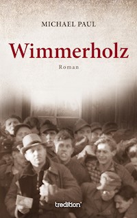 Wimmerholz - Michael Paul - E-Book