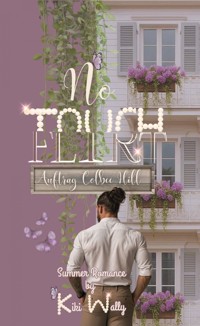 No Touch or Flirt - Kiki Wally - E-Book