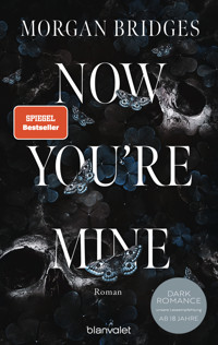 Now You're Mine - Morgan Bridges - E-Book