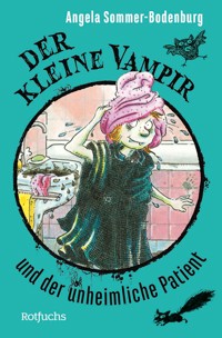 Der kleine Vampir und der unheimliche Patient - Angela Sommer-Bodenburg - E-Book