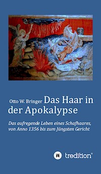 Das Haar in der Apokalypse - Otto W. Bringer - E-Book