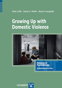 Growing Up with Domestic Violence - Peter G. Jaffe - E-Book