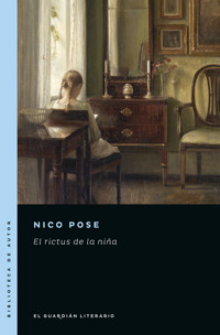 El rictus de la niña - Nico Pose - E-Book
