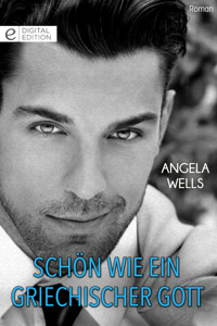 Schön wie ein griechischer Gott - Angela Wells - E-Book