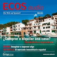 Spanisch lernen Audio - Häuser: Kaufen oder mieten? - Spotlight Verlag - Hörbuch