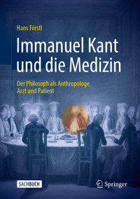 Immanuel Kant und die Medizin - Hans Förstl - E-Book