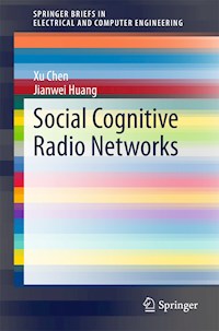 Social Cognitive Radio Networks - Xu Chen - E-Book