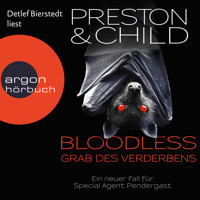BLOODLESS - Grab des Verderbens - Ein Fall für Special Agent Pendergast, Band 20 (Gekürzt) - Douglas Preston - Hörbuch