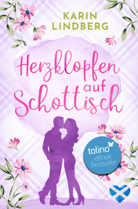 Herzklopfen auf Schottisch - Karin Lindberg - E-Book