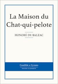 La Maison du Chat-qui-pelote - Honoré de Balzac - E-Book