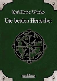 DSA 44: Die beiden Herrscher - Karl-Heinz Witzko - E-Book