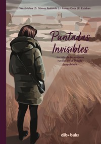 Puntadas invisibles - Laia Sanz Molina - E-Book