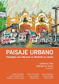 Paisaje urbano - Guillermo Tella - E-Book