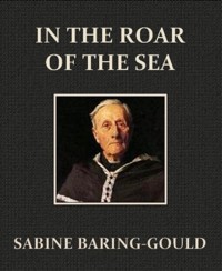 In the Roar of the Sea - Sabine Baring-gould - E-Book